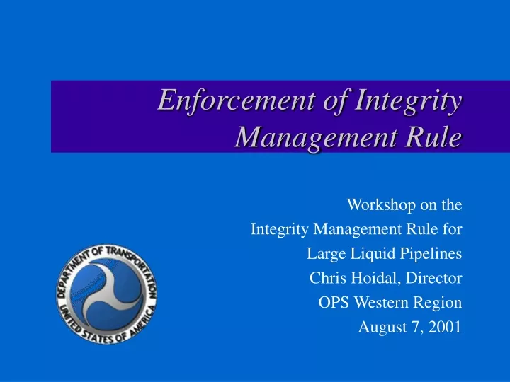 enforcement of integrity management rule