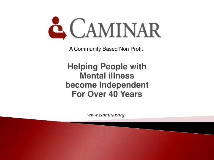 helping people with mental illness become independent for over 40 years