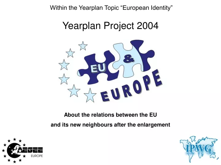 within the yearplan topic european identity