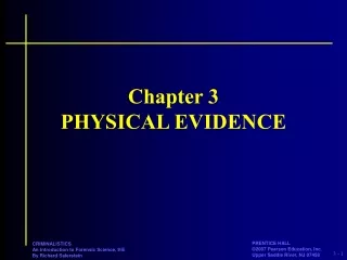 Chapter 3 PHYSICAL EVIDENCE