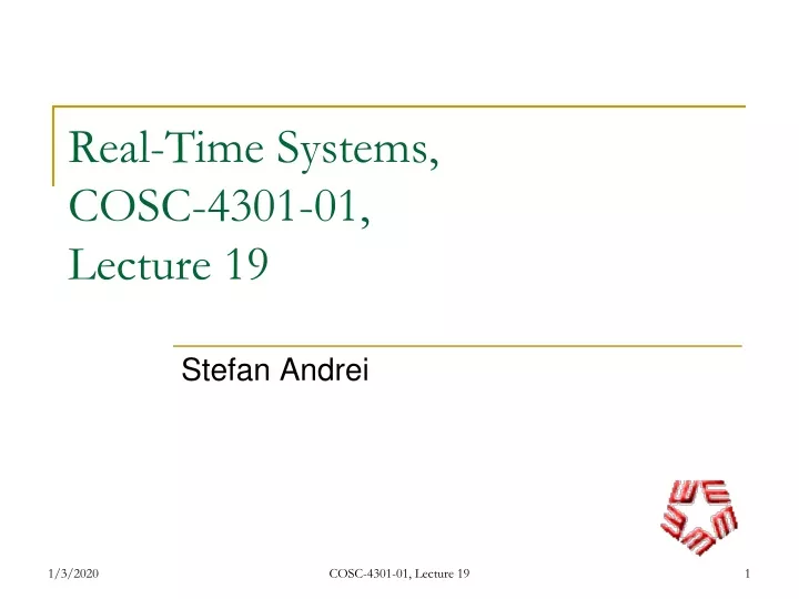 real time systems cosc 4301 01 lecture 19