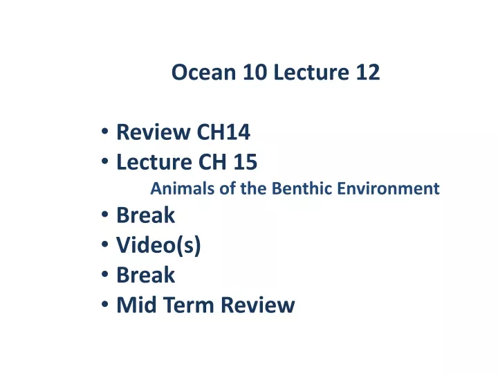 ocean 10 lecture 12 review ch14 lecture