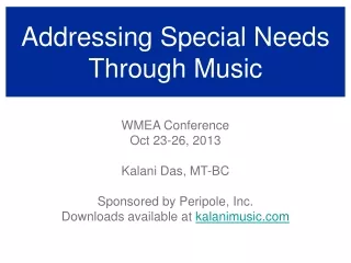 Addressing Special Needs Through Music