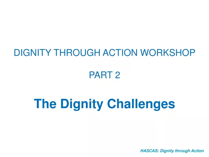 dignity through action workshop part