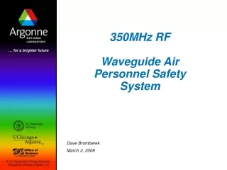 350MHz RF Waveguide Air Personnel Safety System
