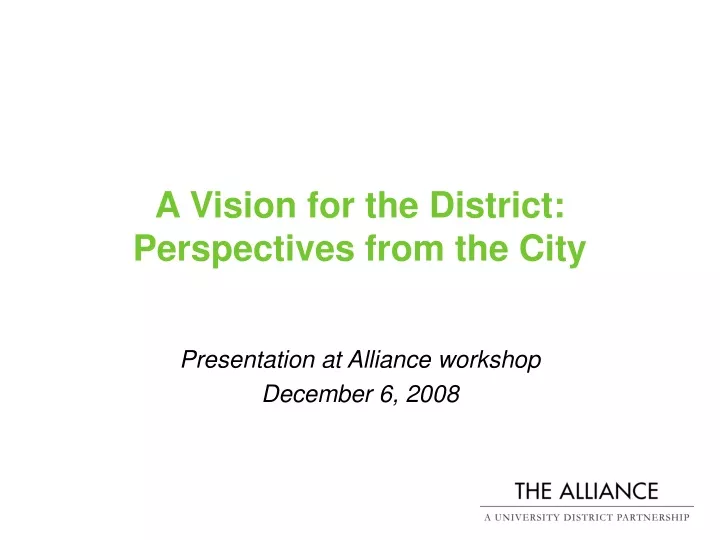a vision for the district perspectives from the city
