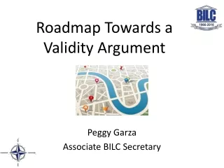 Roadmap Towards a Validity Argument