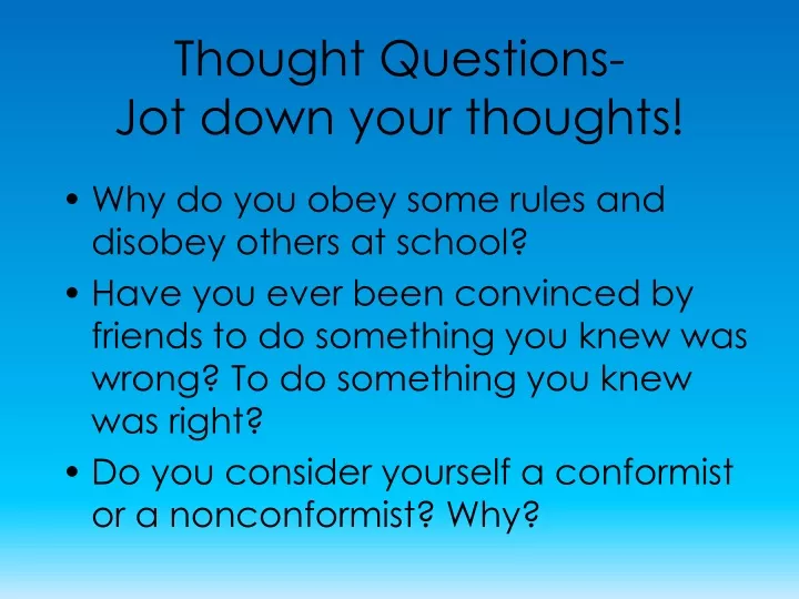 thought questions jot down your thoughts