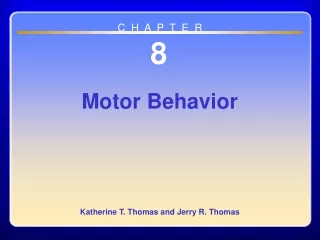 Chapter 08  Motor Behavior
