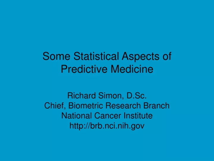 some statistical aspects of predictive medicine