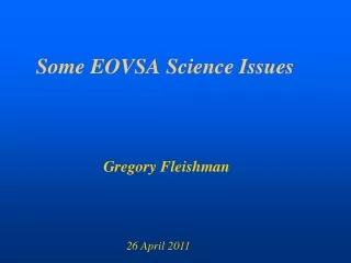 Some EOVSA Science Issues