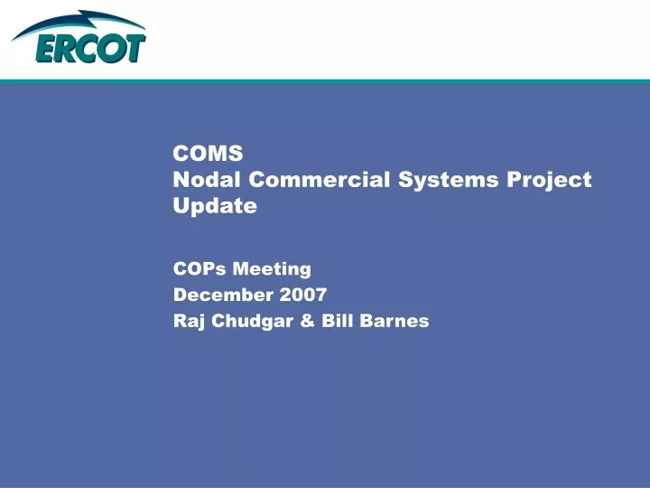 coms nodal commercial systems project update