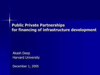 Public Private Partnerships   for financing of infrastructure development