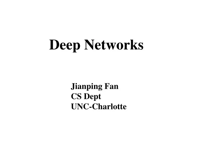 deep networks