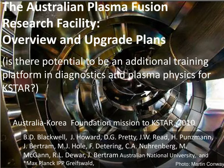 the australian plasma fusion research facility