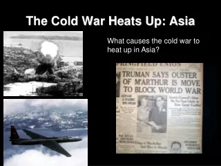 The Cold War Heats Up: Asia