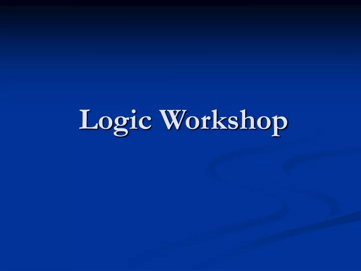 logic workshop