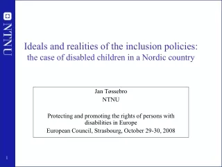 Ideals and realities of the inclusion policies: the case of disabled children in a Nordic country