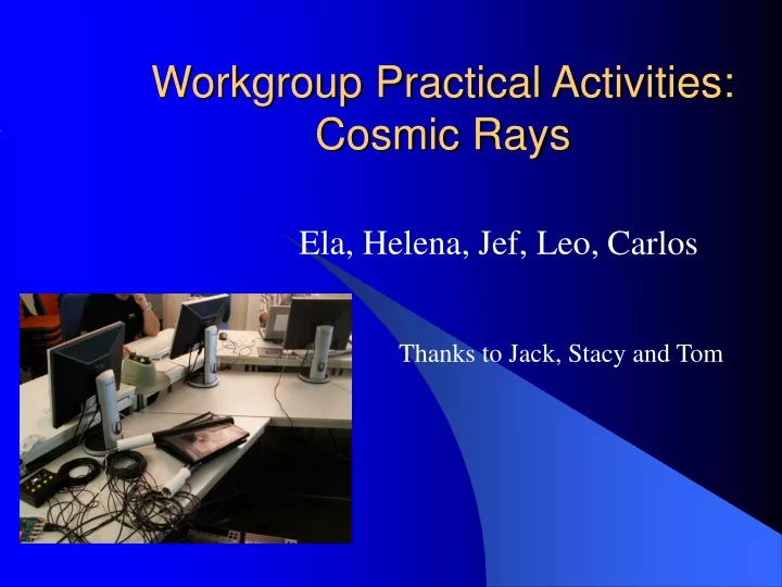 workgroup practical activities cosmic rays