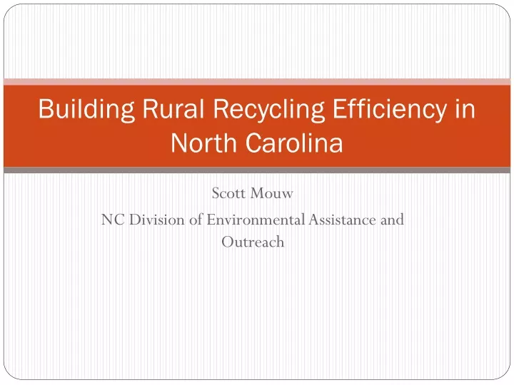 building rural recycling efficiency in north carolina