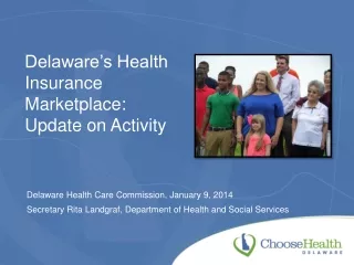 Delaware’s Health Insurance Marketplace: Update on Activity