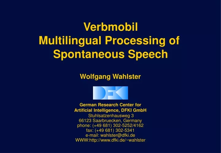verbmobil multilingual processing of spontaneous