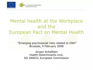 Mental health at the Workplace and the  European Pact on Mental Health