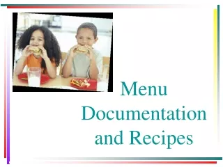 Menu Documentation and Recipes
