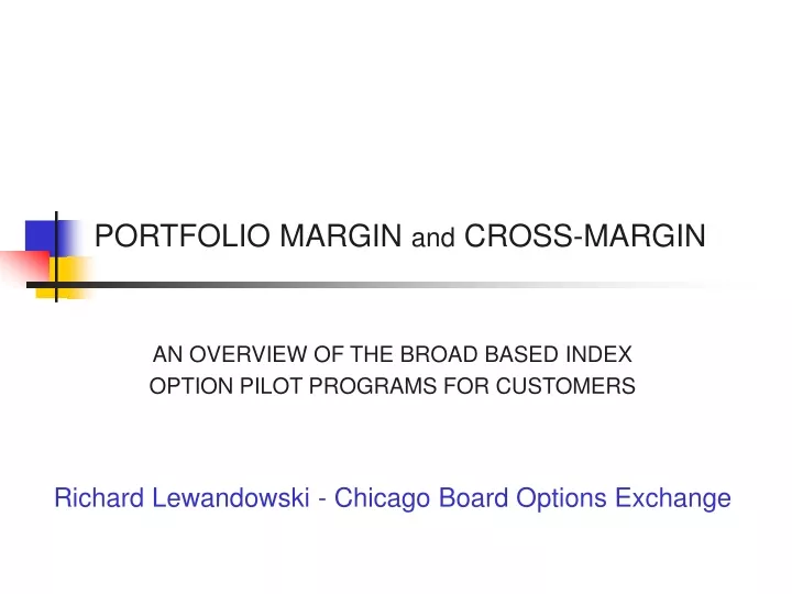 portfolio margin and cross margin