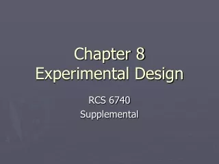 Chapter 8 Experimental Design