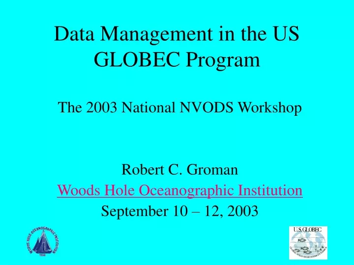 data management in the us globec program