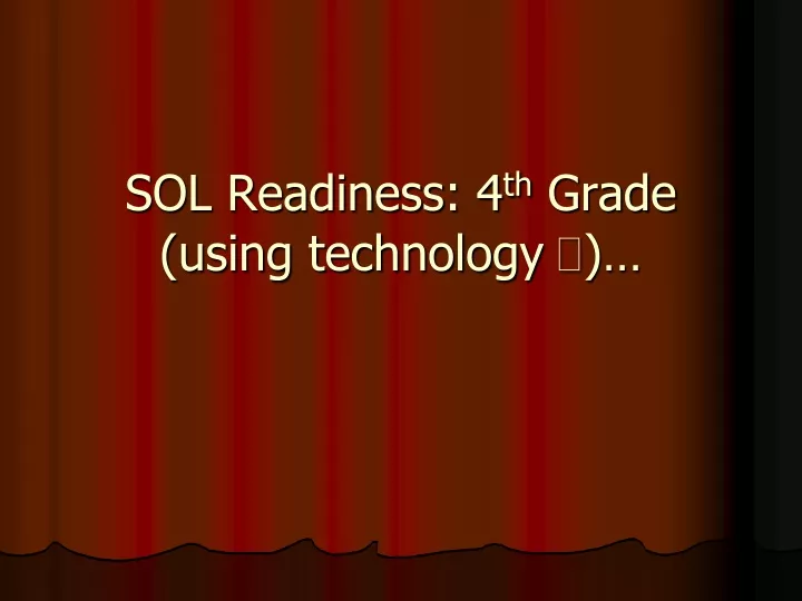 sol readiness 4 th grade using technology