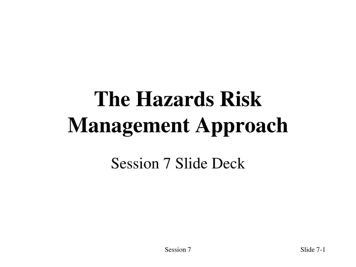the hazards risk management approach