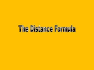 The Distance Formula