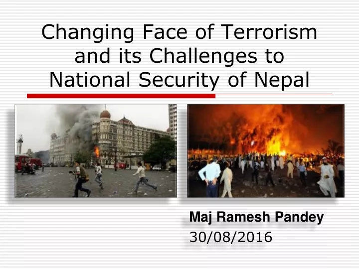 changing face of terrorism and its challenges to national security of nepal