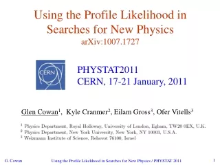 Using the Profile Likelihood in Searches for New Physics arXiv:1007.1727