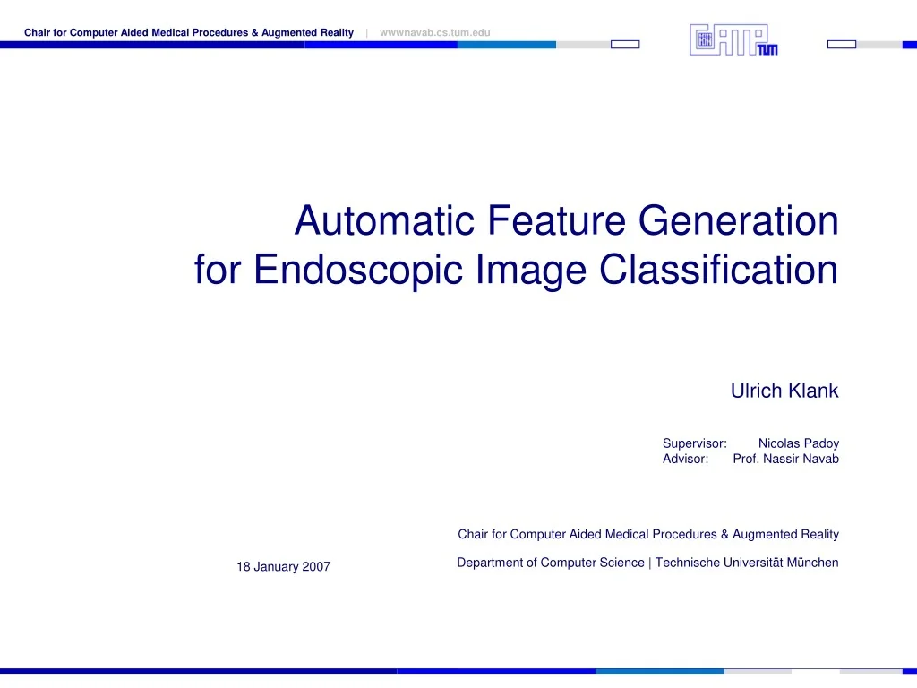 PPT - Automatic Feature Generation for Endoscopic Image Classification ...
