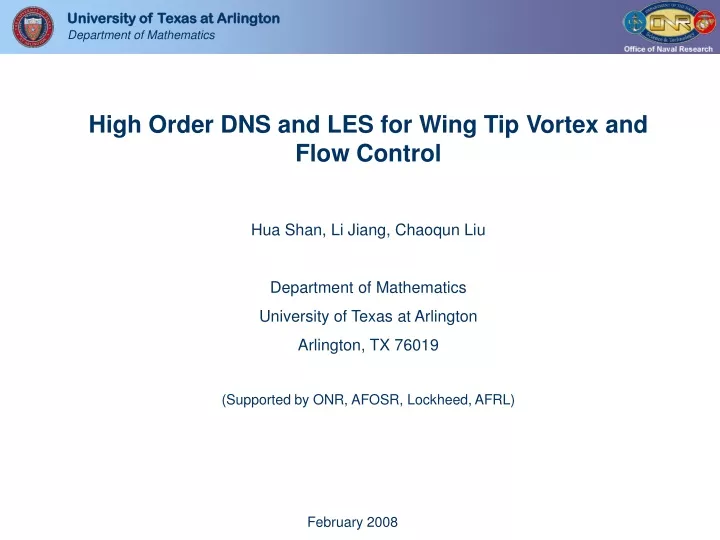 high order dns and les for wing tip vortex