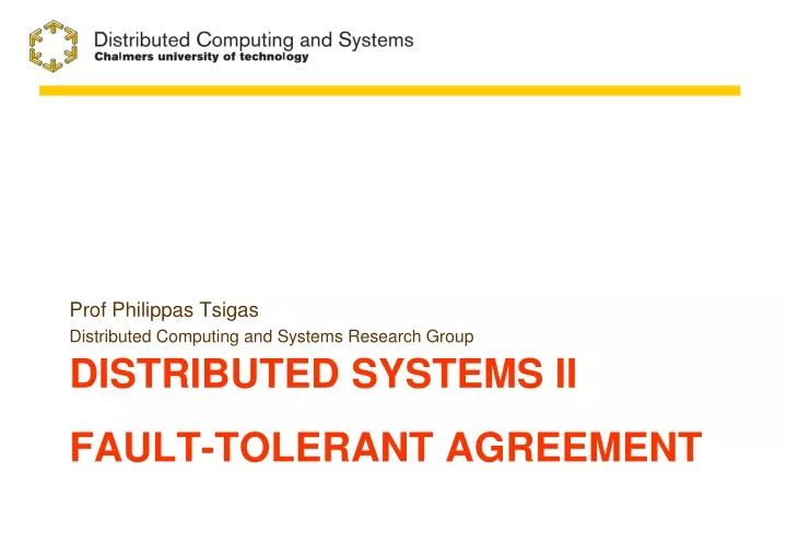 distributed systems ii fault tolerant agreement