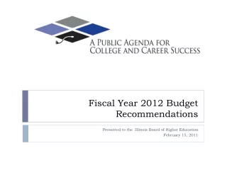 Fiscal Year 2012 Budget Recommendations