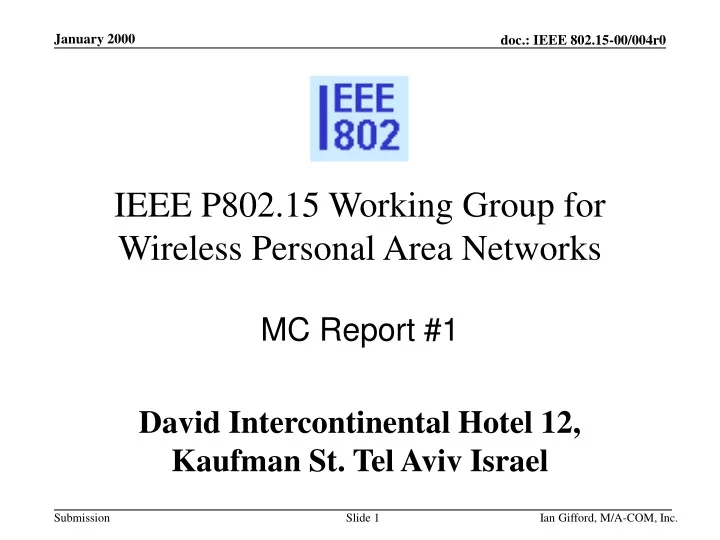 ieee p802 15 working group for wireless personal area networks