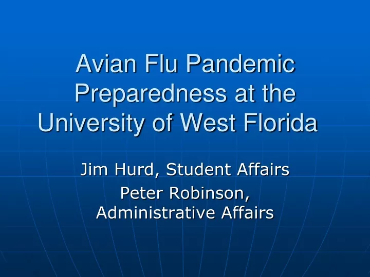 avian flu pandemic preparedness at the university of west florida
