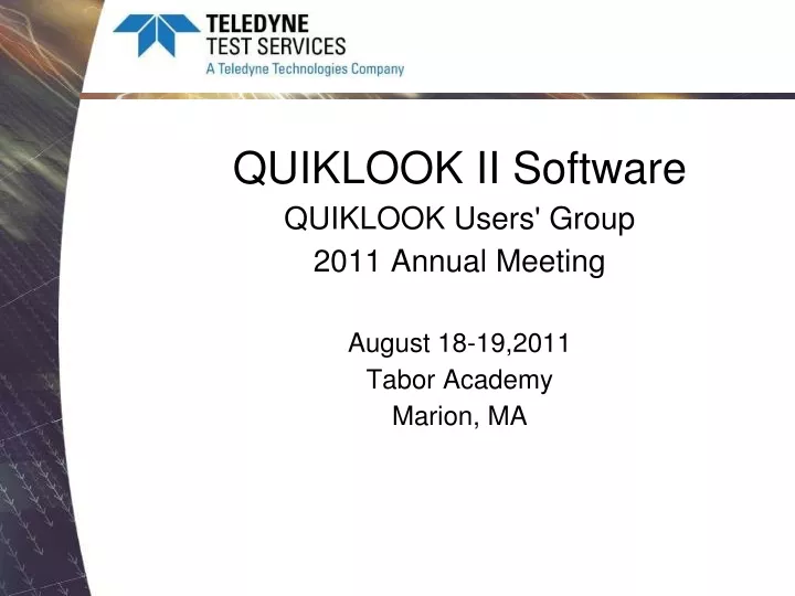 quiklook ii software quiklook users group 2011