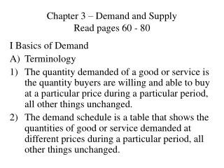 Chapter 3 – Demand and Supply Read pages 60 - 80