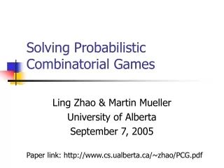 Solving Probabilistic Combinatorial Games