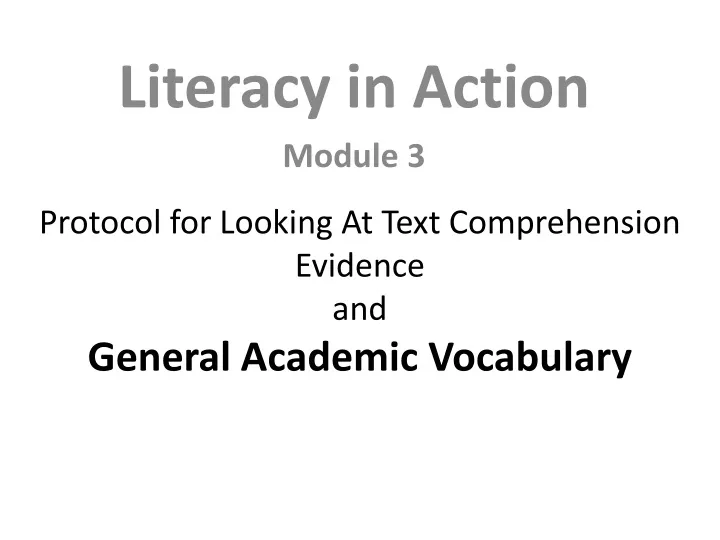 protocol for looking at text comprehension evidence and general academic vocabulary