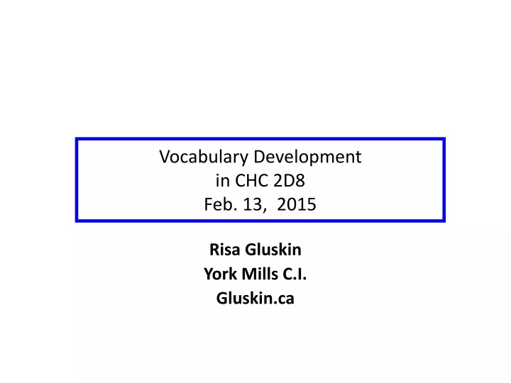 vocabulary development in chc 2d8 feb 13 2015