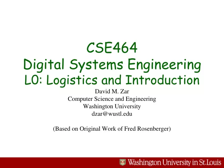 cse464 digital systems engineering l0 logistics