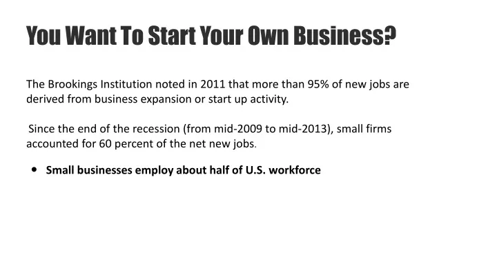 you want to start your own business the brookings
