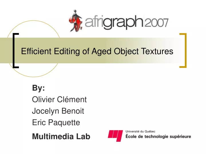 efficient editing of aged object textures